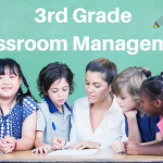 Classroom Management for 3rd Grade Teachers